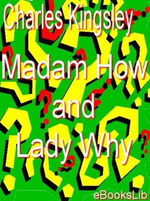 cover image of Madam How and Lady Why